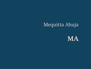 Mequitta Ahuja | Ma